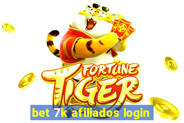 bet 7k afiliados login